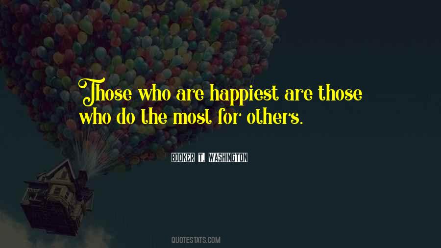Happiness Comes From Helping Others Quotes #1011343