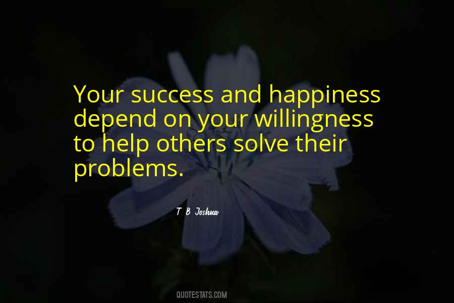 Happiness Comes From Helping Others Quotes #359419