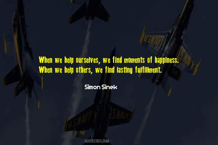Happiness Comes From Helping Others Quotes #776977