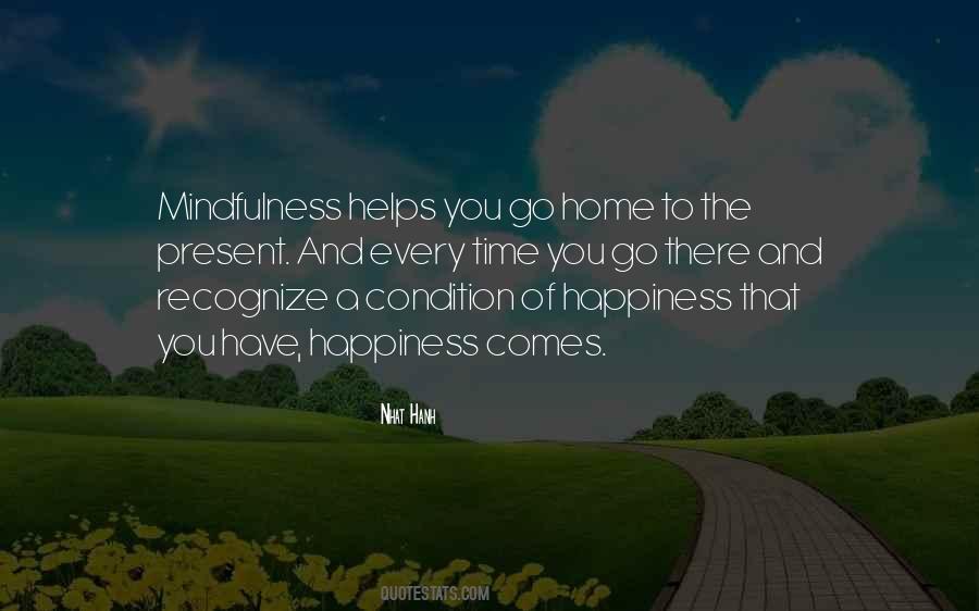 Happiness Comes Quotes #1352151