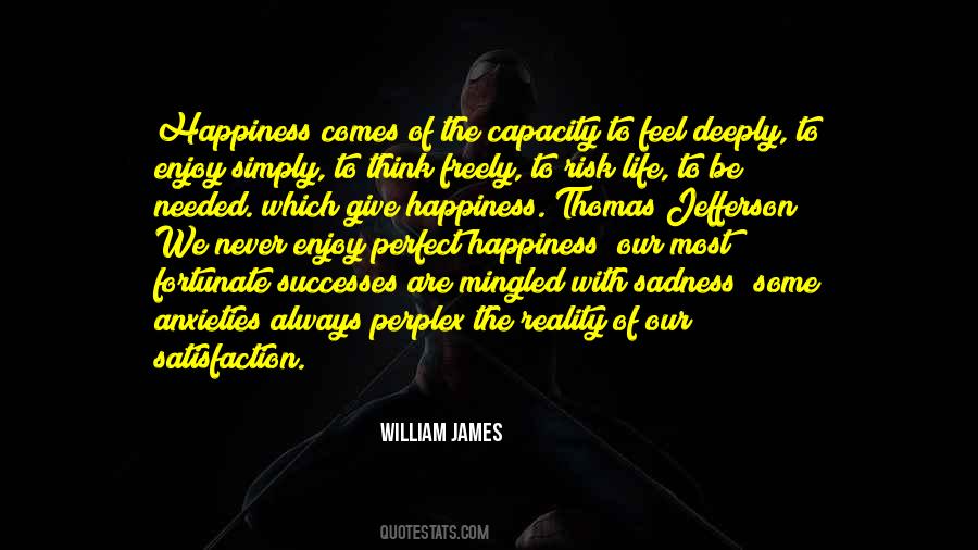 Happiness Comes Quotes #1803896