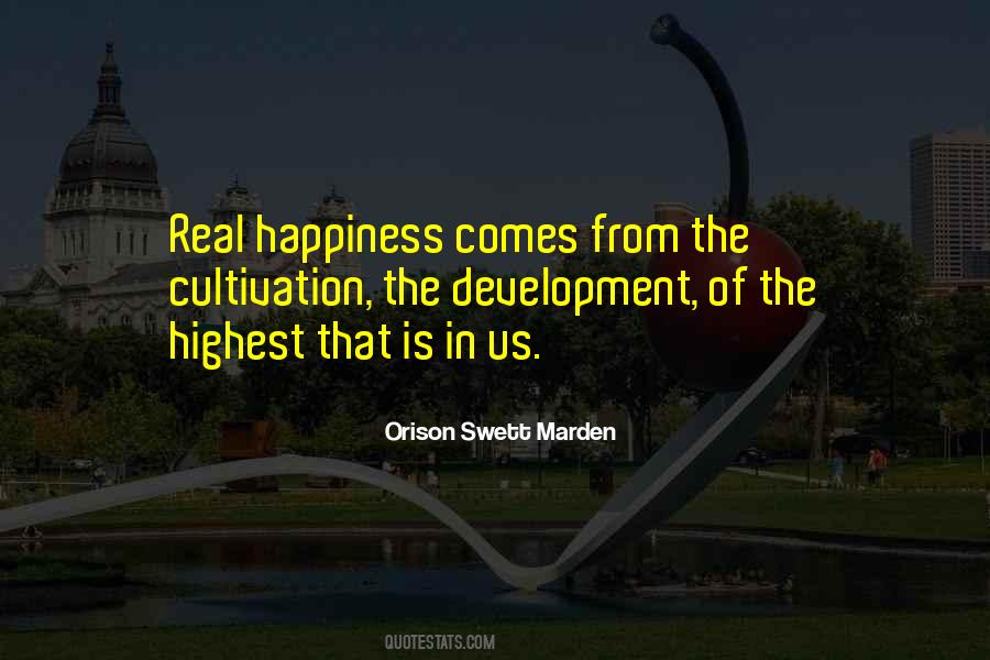 Happiness Comes Quotes #34634