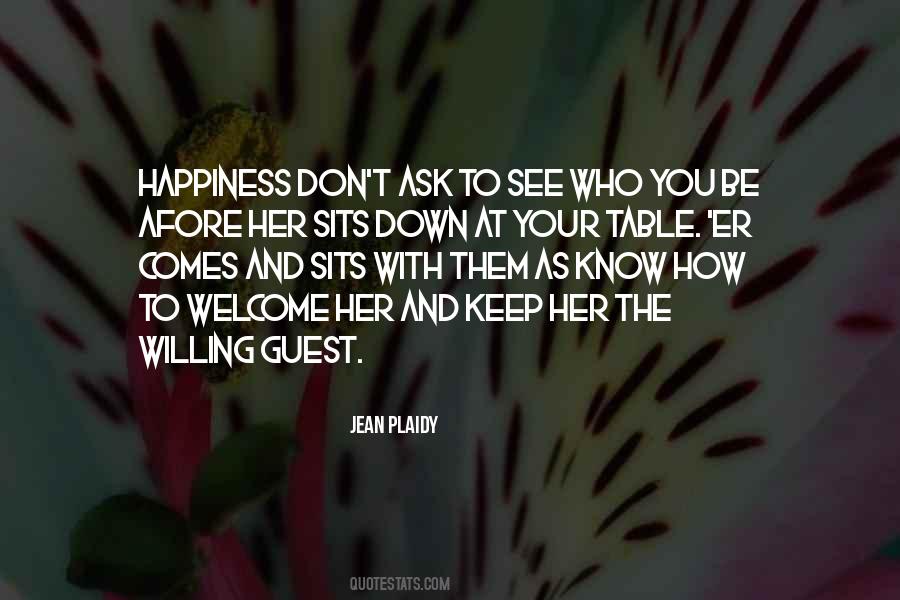 Happiness Comes Quotes #425347 Happiness Comes Quotes #425347