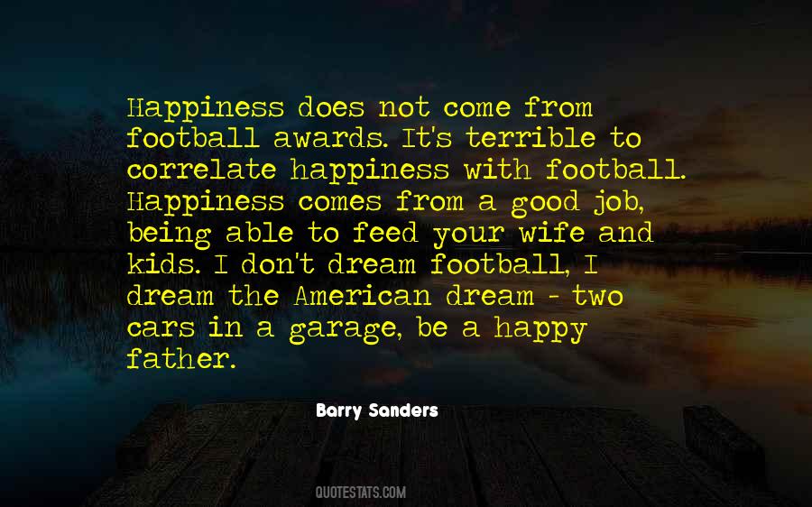 Happiness Comes Quotes #887726