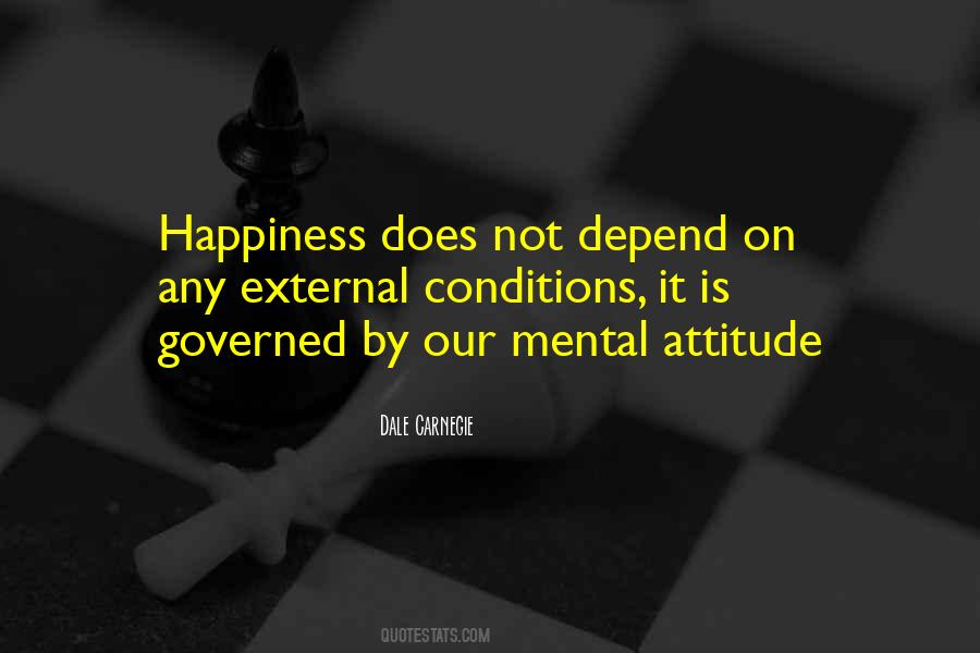 Happiness Depend Quotes #523690