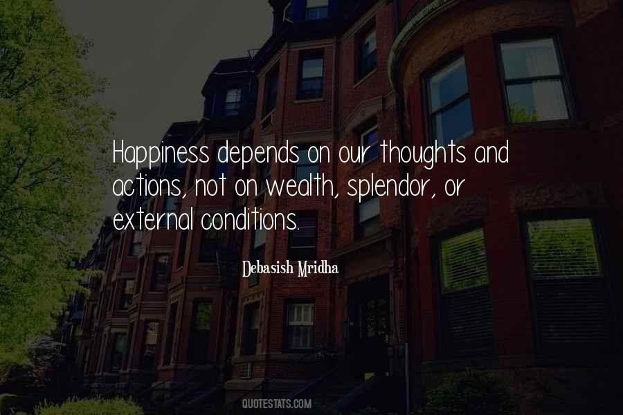 Happiness Depends Quotes #1349255