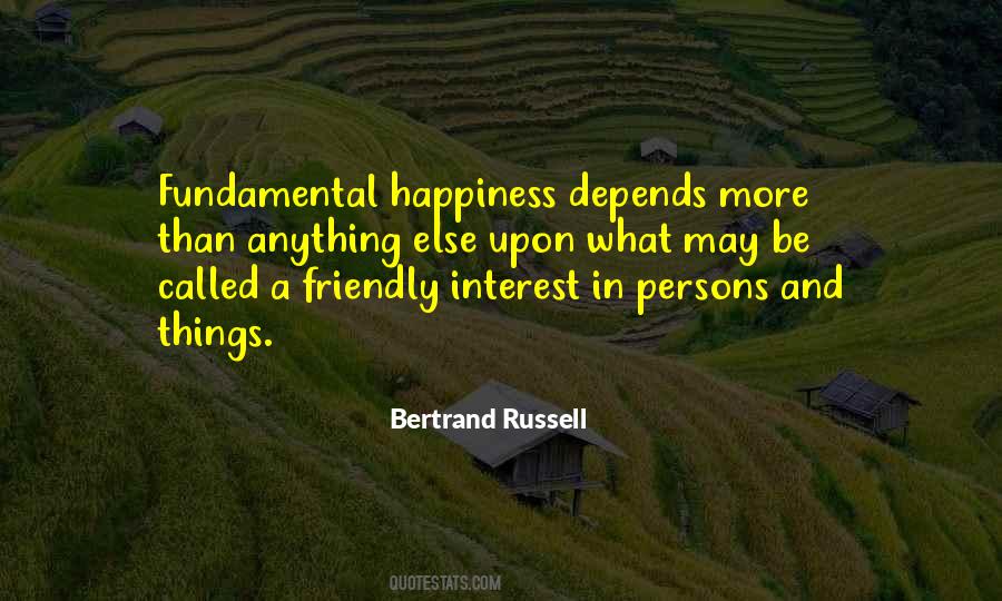 Happiness Depends Quotes #344554