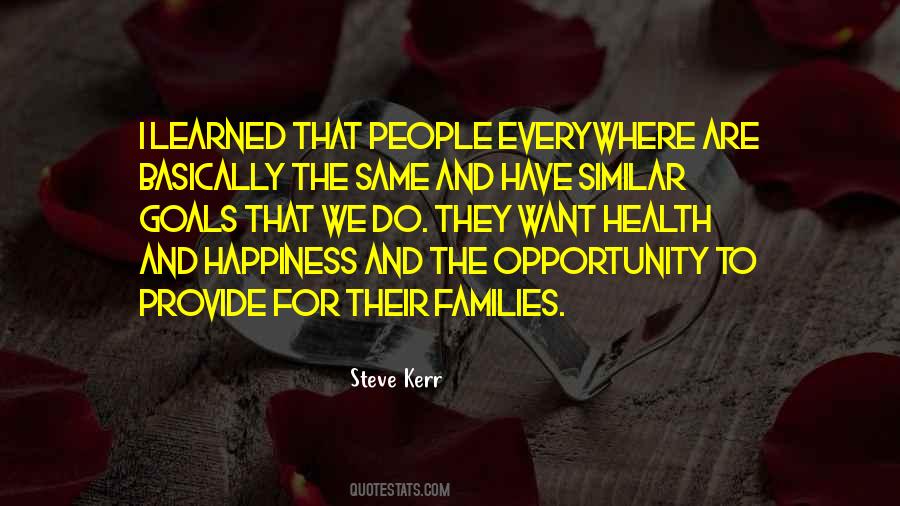 Happiness Everywhere Quotes #1306717