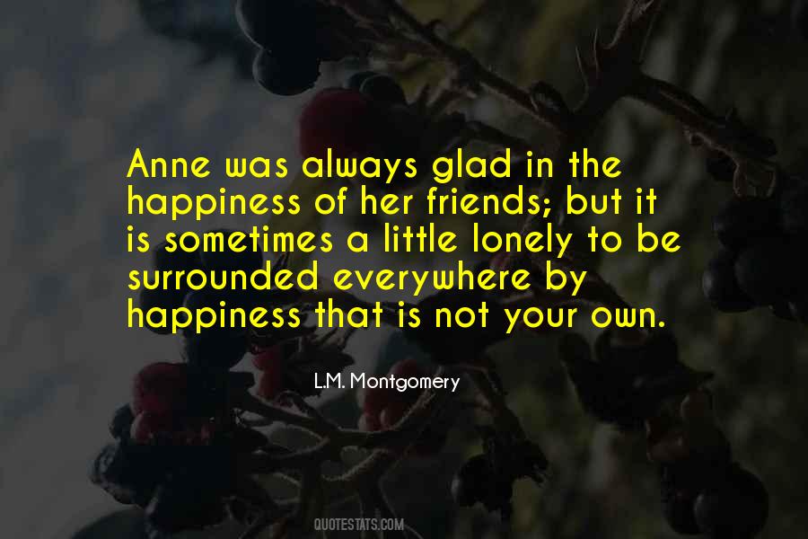 Happiness Everywhere Quotes #1618493