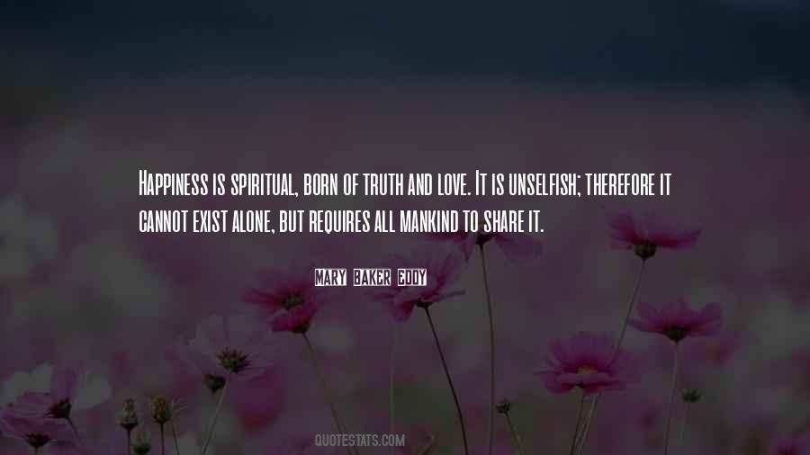 Happiness Exist Quotes #497667