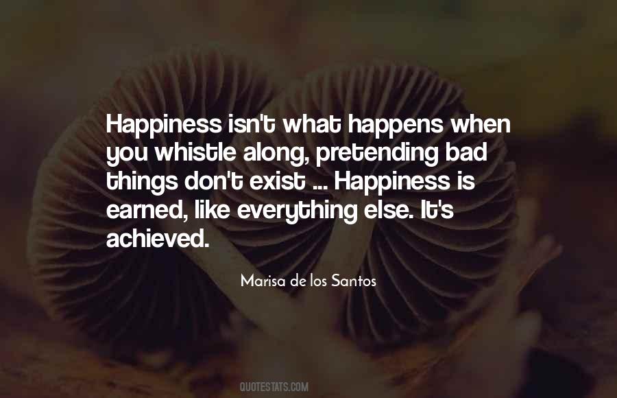 Happiness Exist Quotes #673023