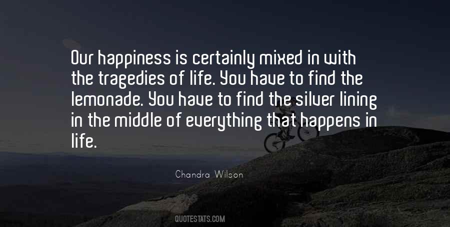 Happiness Happens Quotes #114587