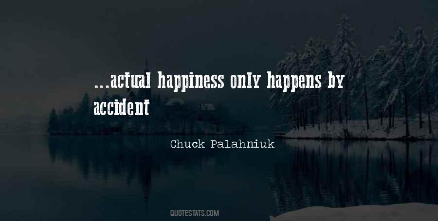 Happiness Happens Quotes #1263719