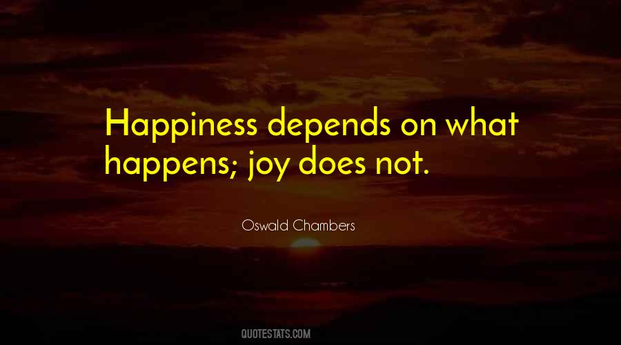 Happiness Happens Quotes #1867510