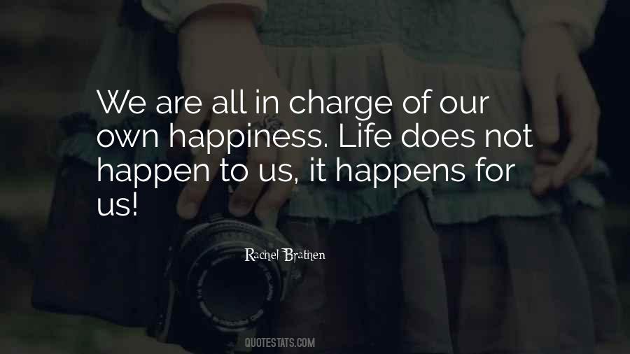 Happiness Happens Quotes #229381