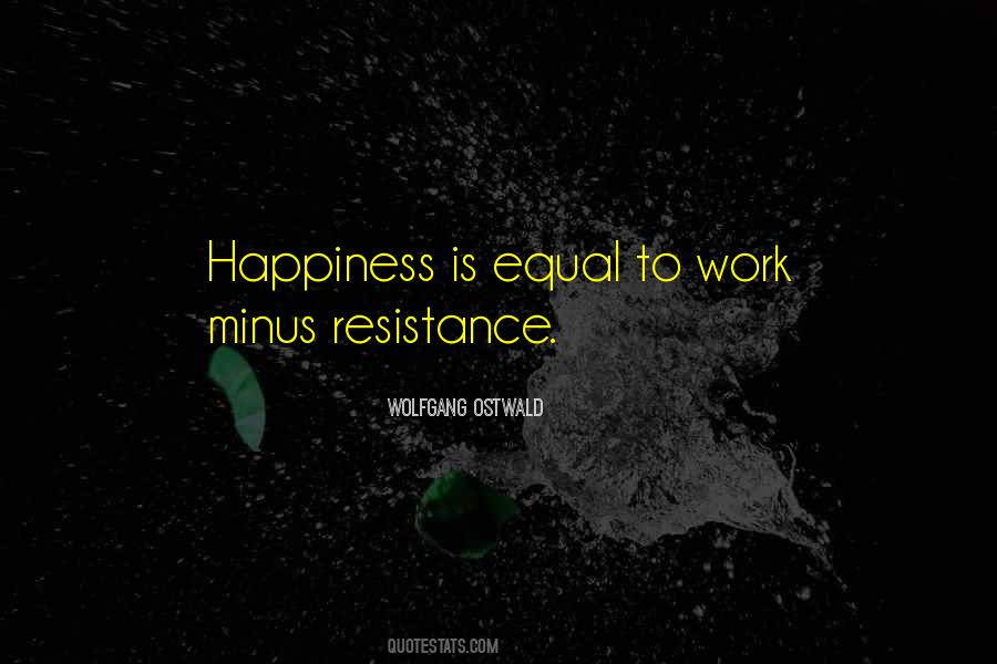 Happiness Hard Work Quotes #1465951