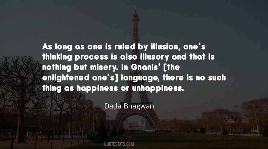 Happiness Illusion Quotes #1494905