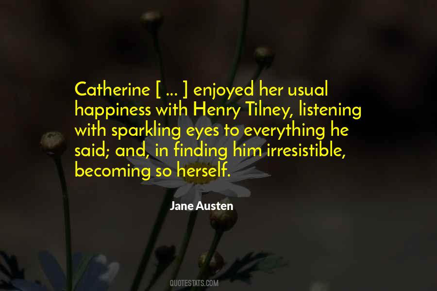 Happiness In Her Eyes Quotes #870381