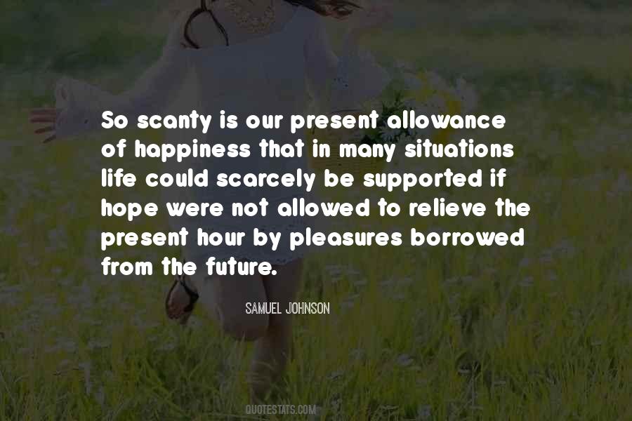 Happiness In The Future Quotes #1613026