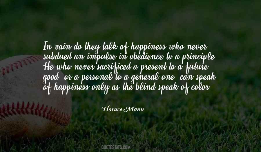 Happiness In The Future Quotes #602860