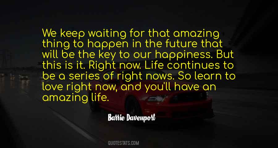 Happiness In The Future Quotes #64813