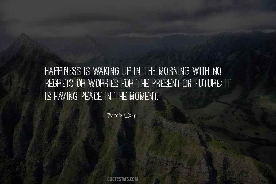 Happiness In The Future Quotes #670888