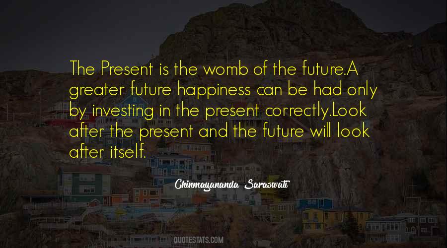 Happiness In The Future Quotes #709735