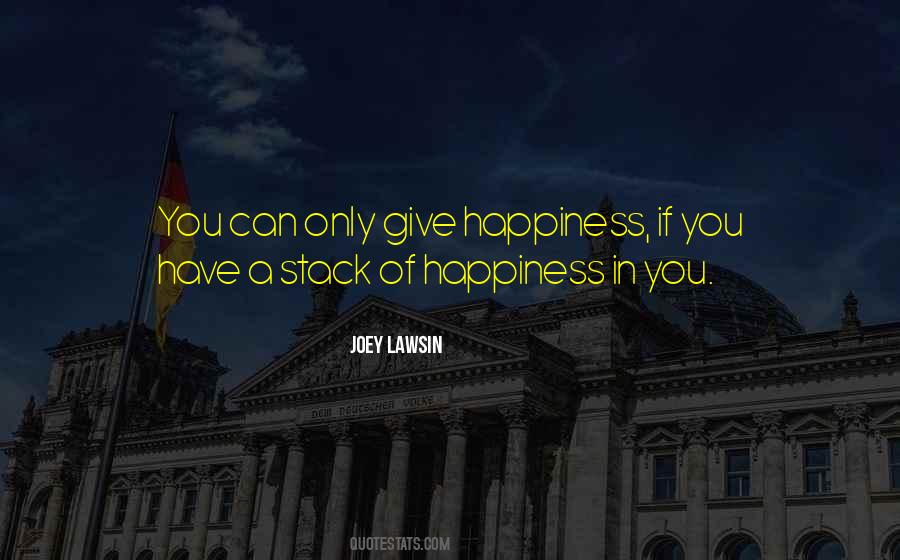 Happiness In You Quotes #1861165