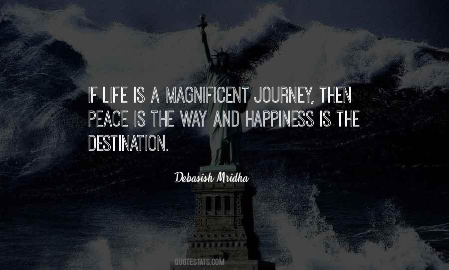 Happiness Is A Journey Not A Destination Quotes #1335093