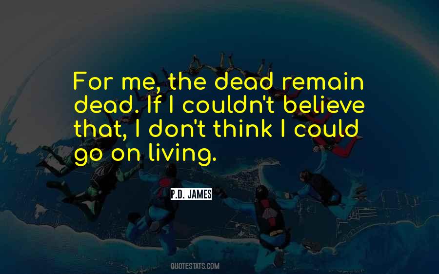 Quotes About The Dead Living On #495632