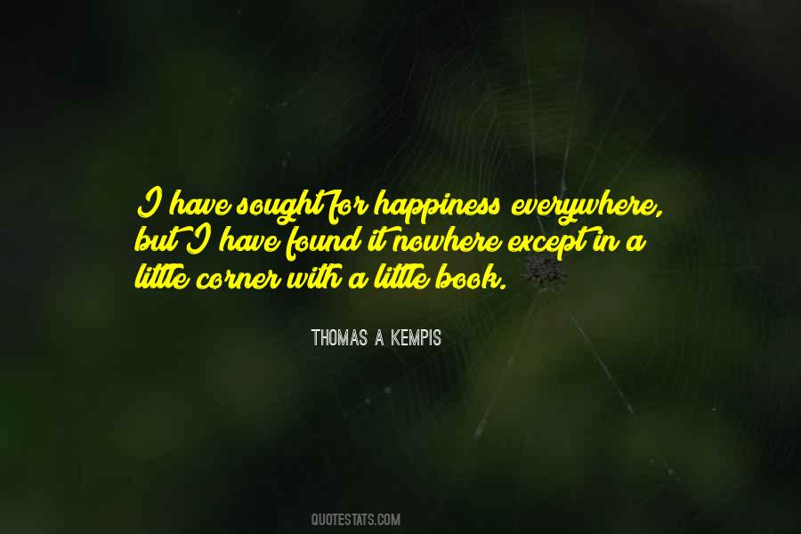 Happiness Is Everywhere Quotes #445666