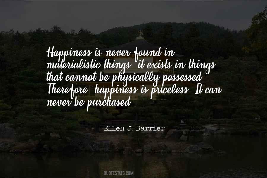Happiness Is Found Quotes #1448289