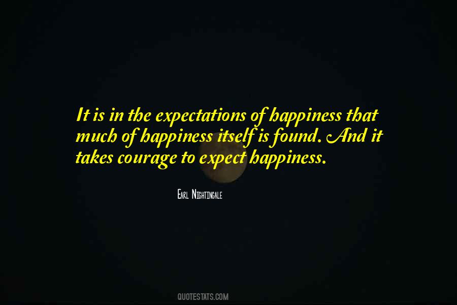 Happiness Is Found Quotes #340366