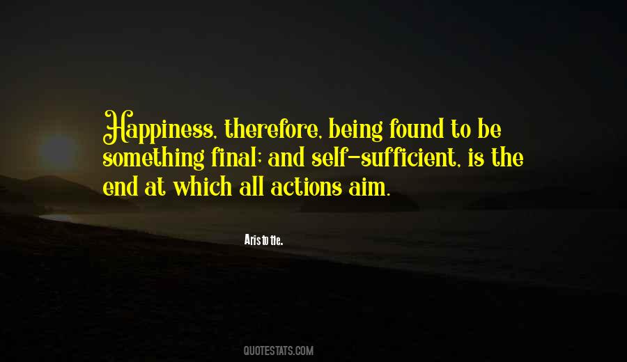 Happiness Is Found Quotes #956236