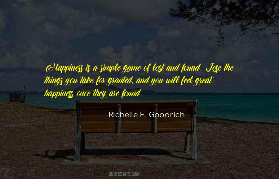 Happiness Is Found Quotes #967914