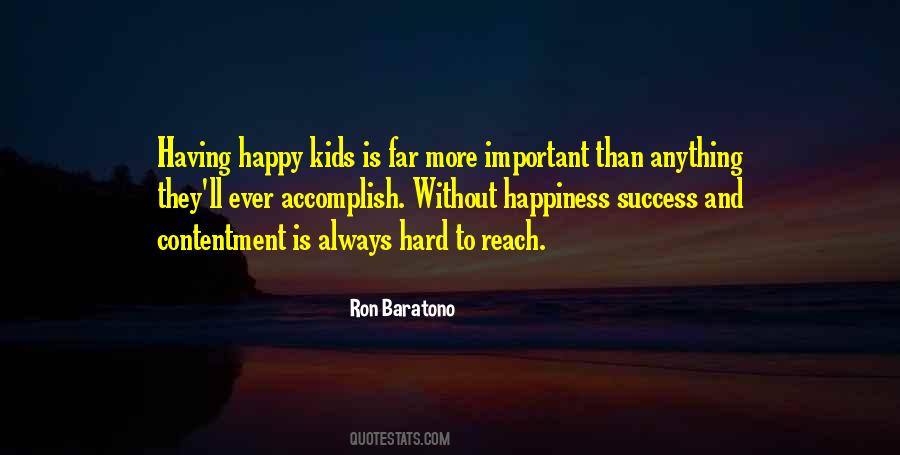 Happiness Is More Important Than Success Quotes #1861339