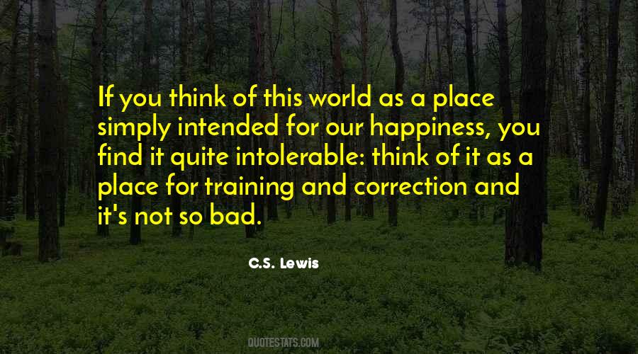 Happiness Is Not A Place Quotes #387203