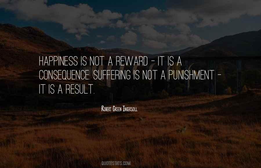 Happiness Is Not Quotes #1056311