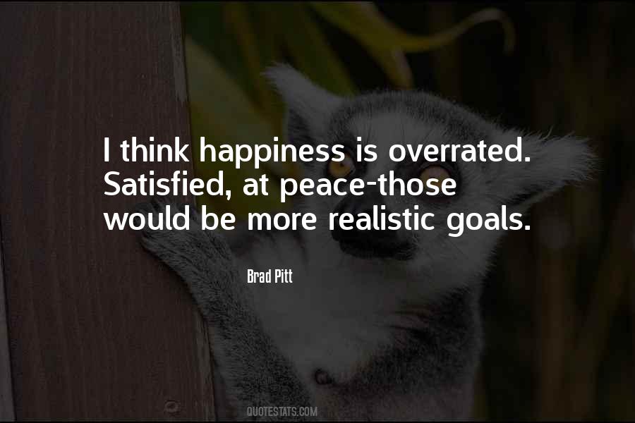 Happiness Is Overrated Quotes #1738451