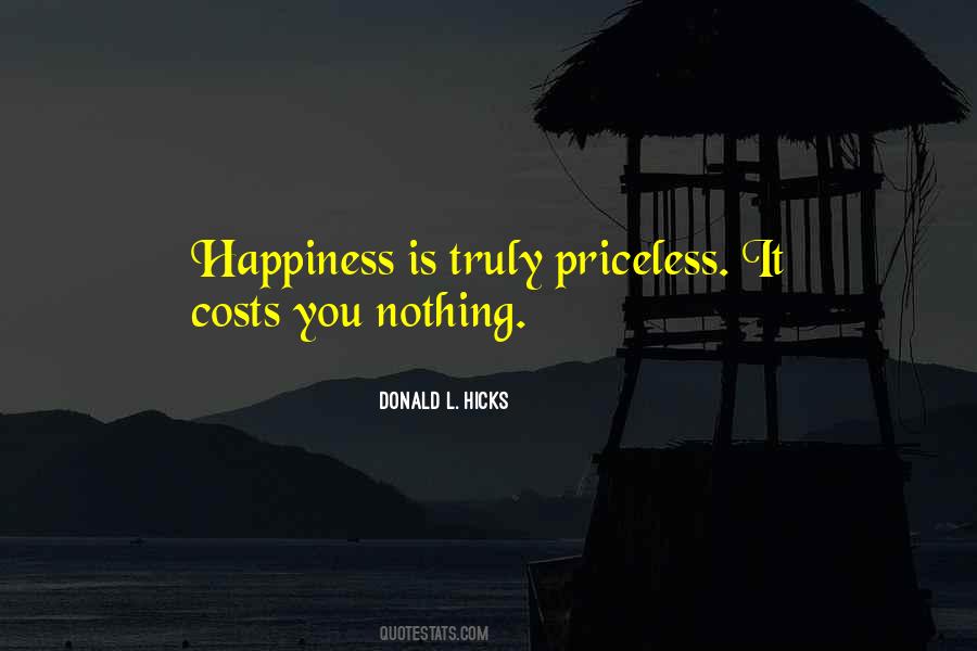 Happiness Is Priceless Quotes #832469