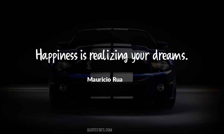 Happiness Is Quotes #17095