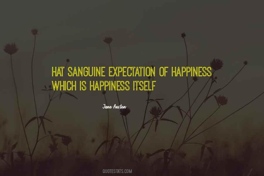 Happiness Is Quotes #18980