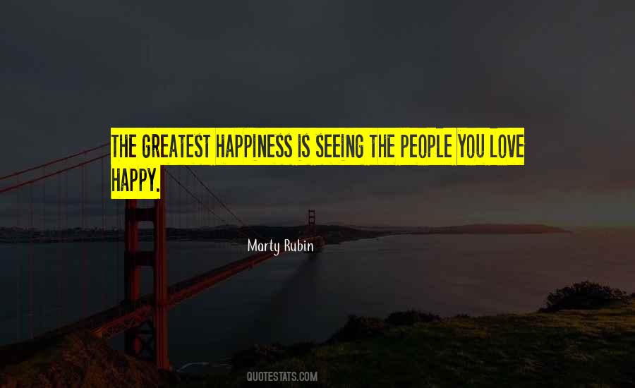 Happiness Is Seeing You Quotes #774563