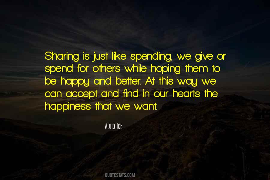 Happiness Is Sharing Quotes #1490052