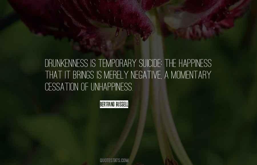 Happiness Is Temporary Quotes #1692301