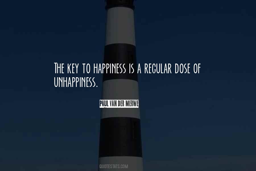 Happiness Is The Key Quotes #1406487