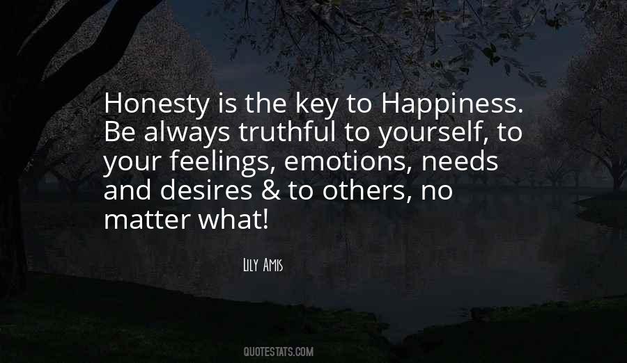Happiness Is The Key Quotes #1431203