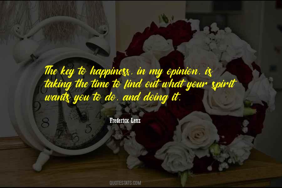 Happiness Is The Key Quotes #187916