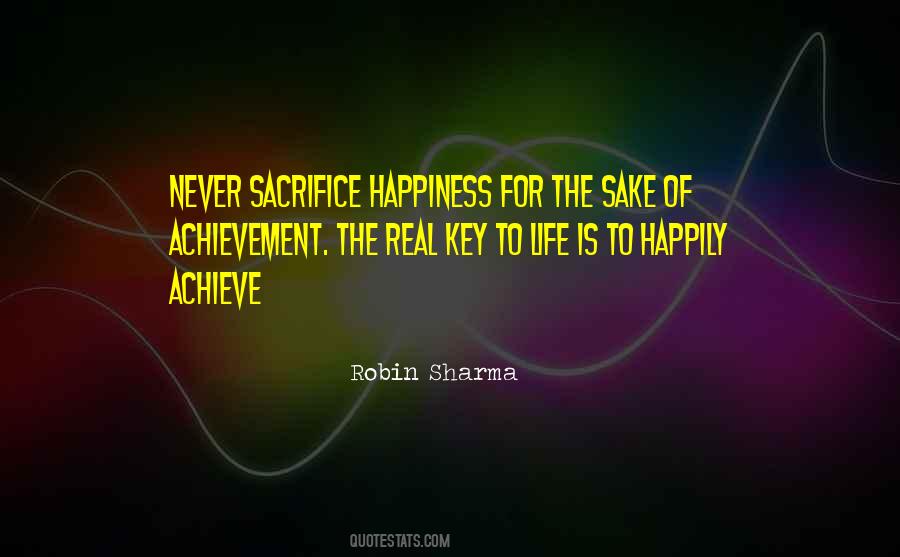 Happiness Is The Key Quotes #344472