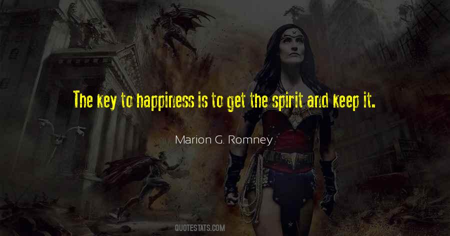 Happiness Is The Key Quotes #447102